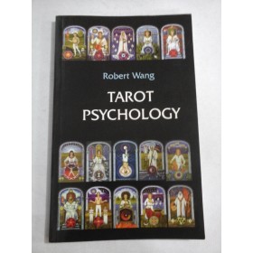     TAROT  PSYCHOLOGY  -  Robert  WANG  -  printed in Canada, 2007  